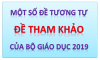 Một số đề tương tự đề tham khảo của BGD năm 2019
