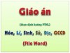 Giáo án mới 6 môn Lí, Hóa, Sinh, Sử, Địa, GCCD
