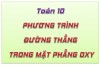 Toán 10 - Phương trình đường thẳng