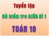 Toán 10 - Đề kiểm tra GK1 - Số 111 - KNTT