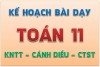 Kế hoạch bài dạy Toán 11 - GDPT 2018