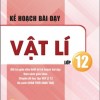 Kế hoạch bài dạy Vật lí 12 - Ba bộ sách