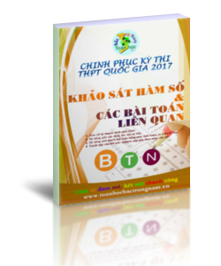 Chinh phục kỳ thi THPT Quốc gia 2017 - Quyển B