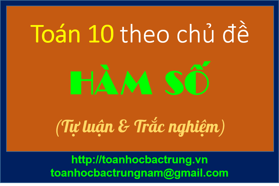 Tài liệu tự học Đại số 10 - Chương 2 Hàm số