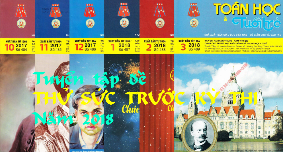 Bộ đề thử sức trước kì thi của tạp chí Toán học và Tuổi trẻ năm 2018
