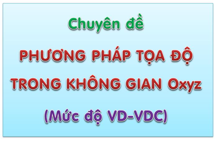 Toán 12 - Phương pháp tọa độ trong không gian