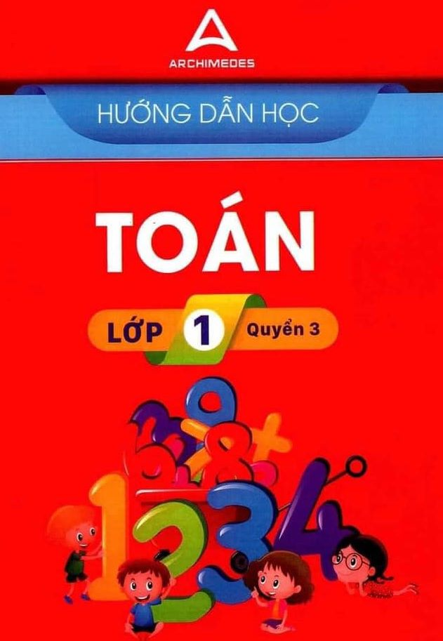 Bộ tài liệu hướng dẫn học Toán - tiếng Việt của trường Archimedes