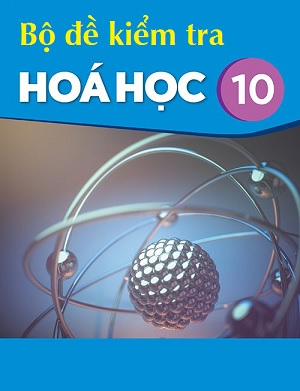 Hóa học 10 (GDPT 2018) - Đề kiểm tra GK1 số 101